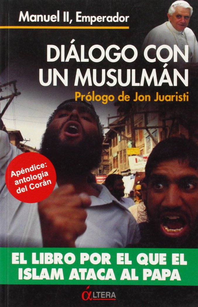 Kniha Diálogo con un musulmán : el libro por el que el islam ataca al Papa Paleólogo Manuel II