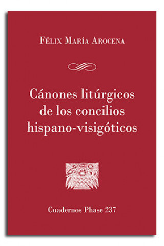 Książka Canones litúrgicos de los Concilios Hispano-visigóticos 