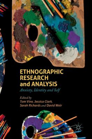 Knjiga Ethnographic Research and Analysis Tom Vine