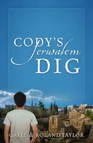 Carte Cody's Jerusalem Dig Gayle Taylor