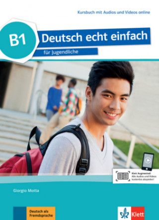Kniha Deutsch echt einfach B1. Kursbuch mit Audios und Videos online Giorgio Motta