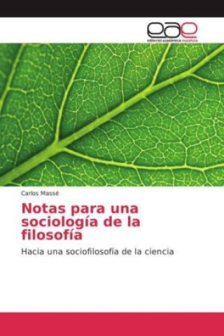 Könyv Notas para una sociología de la filosofía Carlos Massé