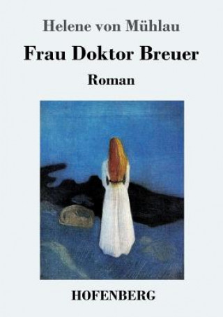 Βιβλίο Frau Doktor Breuer Helene von Mühlau