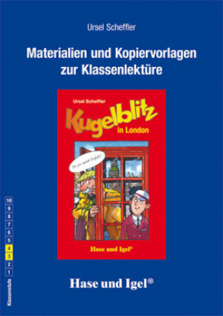 Kniha Kugelblitz in London. Begleitmaterial Ursel Scheffler