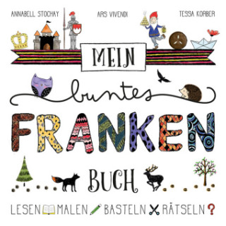 Książka Mein buntes Franken-Buch Annabell Stochay