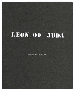 Könyv Robert Frank: Leon of Juda Robert Frank