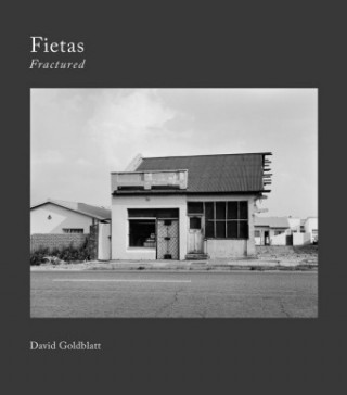 Kniha David Goldblatt: Fietas Fractured David Goldblatt