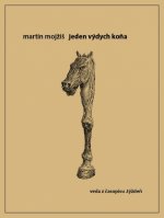 Kniha Jeden výdych koňa Martin Mojžiš