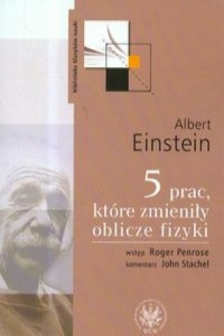 Könyv 5 prac ktore zmienily oblicze fizyki Albert Einstein
