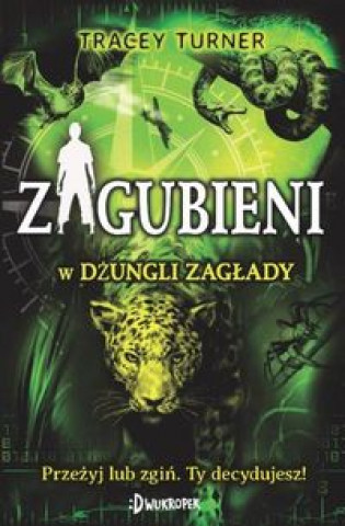 Book Zagubieni w dzungli zaglady Tracey Turner