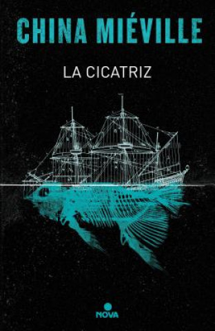 Buch Cicatriz, La China Miéville