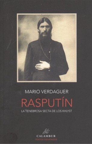 Book RASPUTIN LA TENEBROSA SECTA DE LOS KHLYST MARIO VERDAGUER