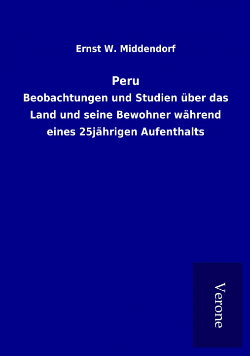 Knjiga Peru Ernst W. Middendorf