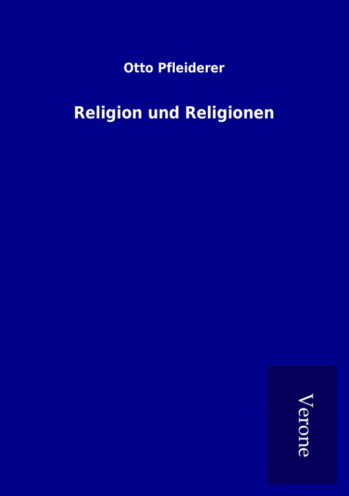 Book Religion und Religionen Otto Pfleiderer