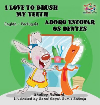 Kniha I Love to Brush My Teeth (English Portuguese Bilingual children's book) Shelley Admont
