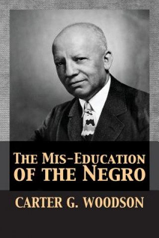 Buch Mis-Education of the Negro Carter Godwin Woodson