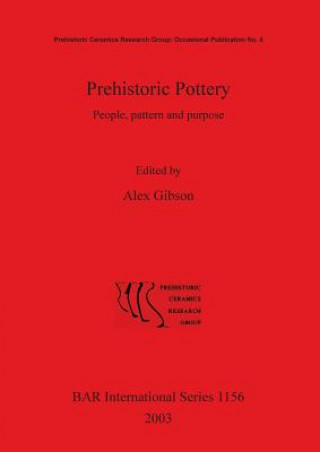 Kniha Prehistoric Pottery Alex Gibson