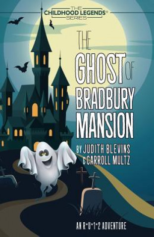 Carte Ghost of Bradbury Mansion Judith Blevins