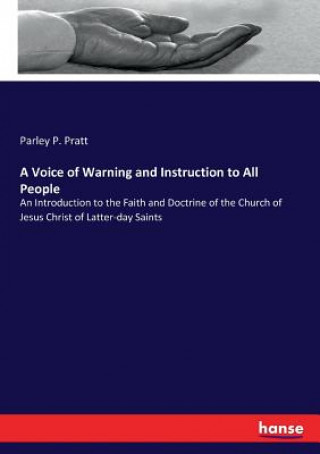 Carte Voice of Warning and Instruction to All People Parley P. Pratt