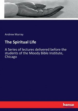 Kniha Spiritual Life Murray Andrew Murray