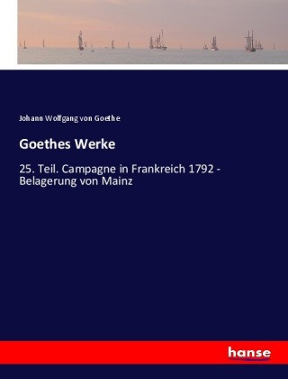 Kniha Goethes Werke Johann Wolfgang von Goethe