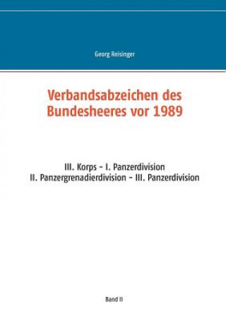 Kniha Verbandsabzeichen des Bundesheeres vor 1989 Georg Reisinger