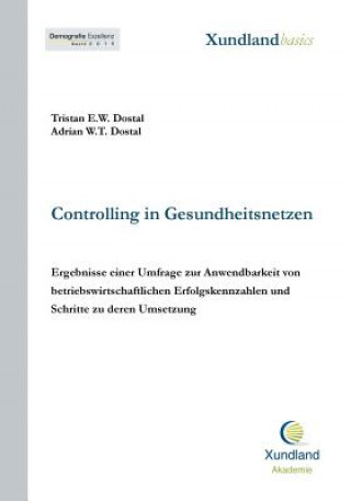 Kniha Controlling in Gesundheitsnetzen Tristan E. W. Dostal