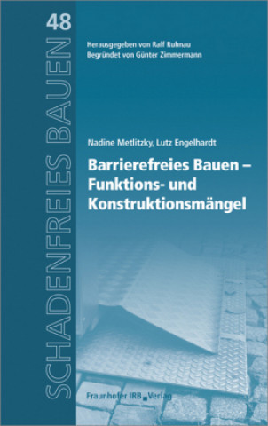 Carte Barrierefreies Bauen - Funktions- und Konstruktionsmängel. Nadine Metlitzky