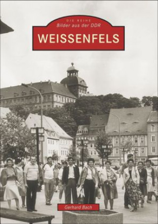 Kniha Weissenfels Gerhard Bach