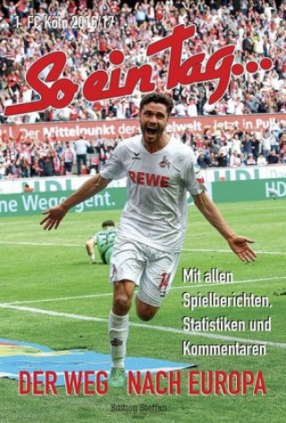 Könyv So ein Tag ...-1. FC Köln Ralf Friedrichs