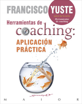 Kniha Herramientas de coaching: aplicación práctica FRANCISCO YUSTE PAUSA