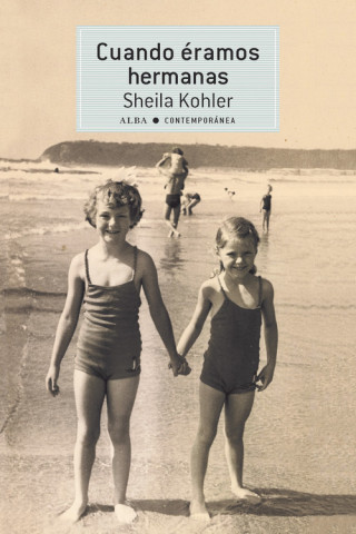 Kniha Cuando éramos hermanas SHEILA KOHLER
