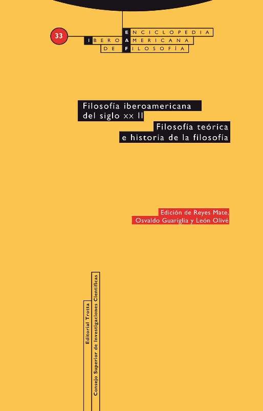 Carte Filosofía iberoamericana del siglo XX Tomo II Vol. 33 . Volumen 33/2. Filosofía práctica y filosofía de la cultura 