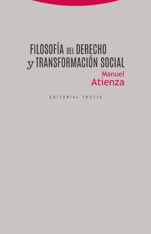 Carte Filosofía del Derecho y transformación social MANUEL ATIENZA