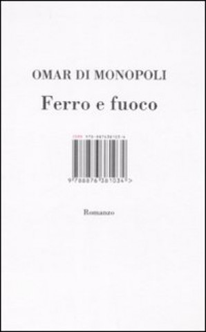 Knjiga Ferro e fuoco Omar Di Monopoli