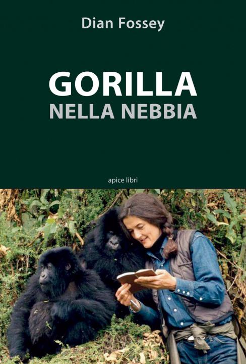 Книга Gorilla nella nebbia Dian Fossey