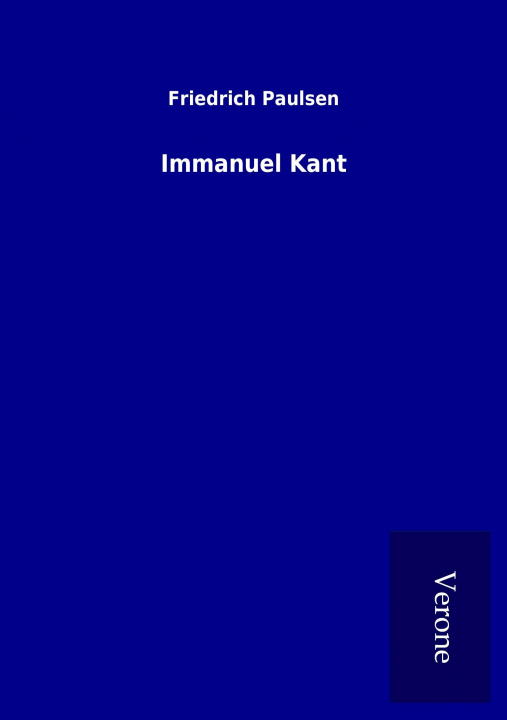 Kniha Immanuel Kant Friedrich Paulsen