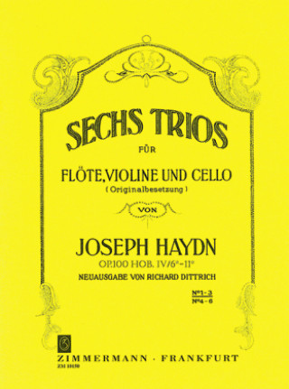 Prasa Sechs Trios op. 100, Flöte, Violine und Violoncello, Stimmensatz. H.1 Joseph Haydn