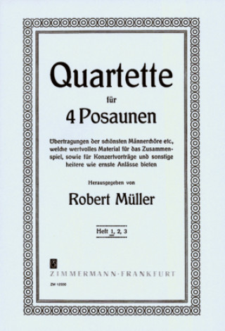 Prasa Ausgewählte Quartette, 4 Posaunen, Stimmensatz. H.1 Robert Müller