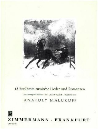 Tiskovina 15 berühmte russische Lieder und Romanzen, Gesang und Gitarre Anatoly Malukoff