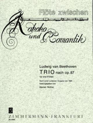 Tiskovina Trio nach op. 87, 3 Flöten Ludwig Van Beethoven