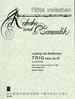 Prasa Trio nach op. 87, 3 Flöten Ludwig Van Beethoven