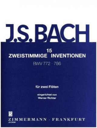 Tiskovina 15 zweistimmige Inventionen BWV 772-786 Johann Sebastian Bach