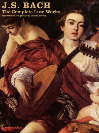 Printed items The Complete Lute Works, Bearbeitungen für Gitarre Johann Sebastian Bach