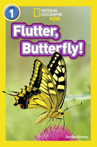 Könyv Flutter, Butterfly! Shelby Alinsky