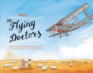 Livre Meet... the Flying Doctors George Ivanoff