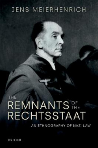 Könyv Remnants of the Rechtsstaat Jens Meierhenrich