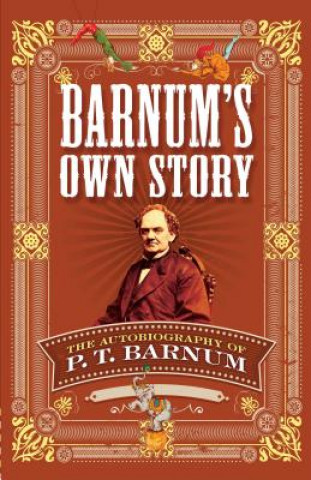 Carte Barnum's Own Story P. T. Barnum