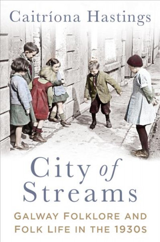 Kniha City of Streams Caitriona Hastings
