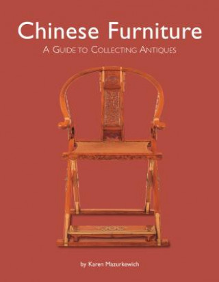 Książka Chinese Furniture Karen Mazurkewich